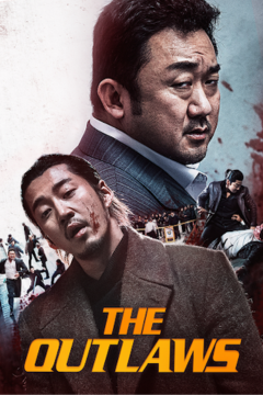 ดูหนังออนไลน์ The Outlaws (2017) เถื่อน เหนือกฏหมาย (ซับไทย)